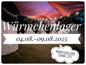 Bild der Neuigkeit Würmchenlager 2025: Save the Date 🏕️