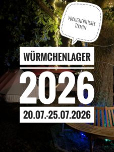 Bild der Neuigkeit Würmchenlager 2026: Save the Date 🏕️